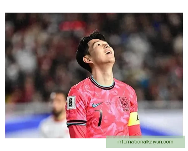 韩国队孙兴慜持续提升表现，备受期待的世界杯之旅即将开启