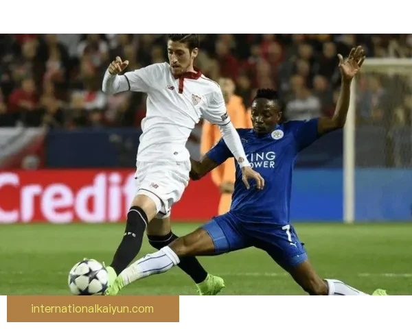 塞维利亚反击效率持续提升，近期表现稳健值得关注